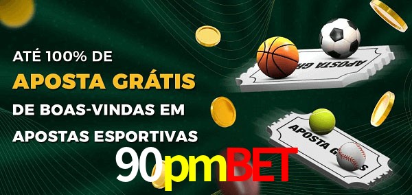 90pmbet Ate 100% de Aposta Gratis